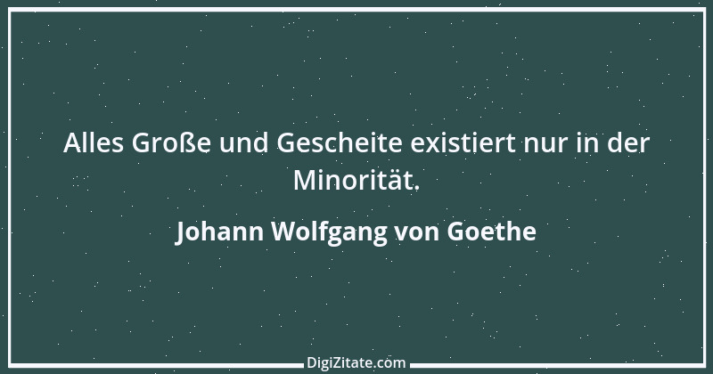 Zitat von Johann Wolfgang von Goethe 3824