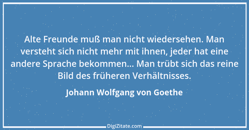 Zitat von Johann Wolfgang von Goethe 824