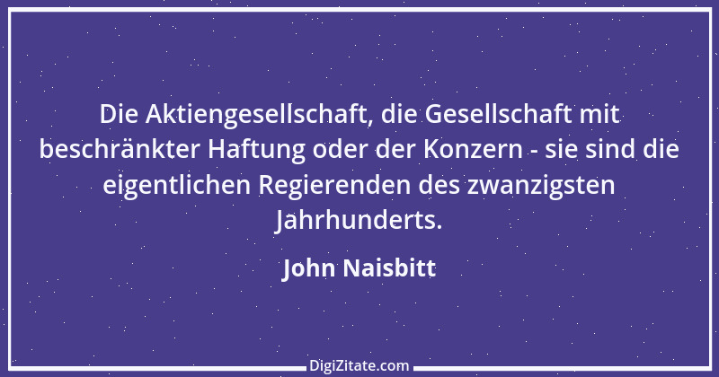 Zitat von John Naisbitt 23