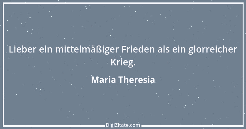 Zitat von Maria Theresia 2