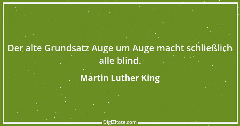 Zitat von Martin Luther King 22