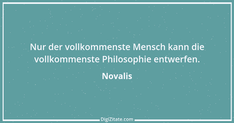 Zitat von Novalis 148