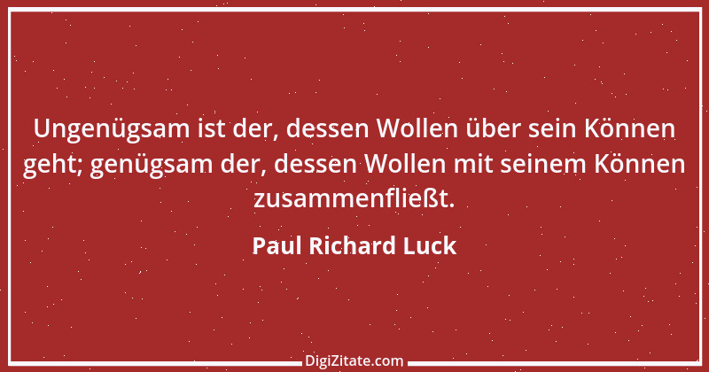 Zitat von Paul Richard Luck 63