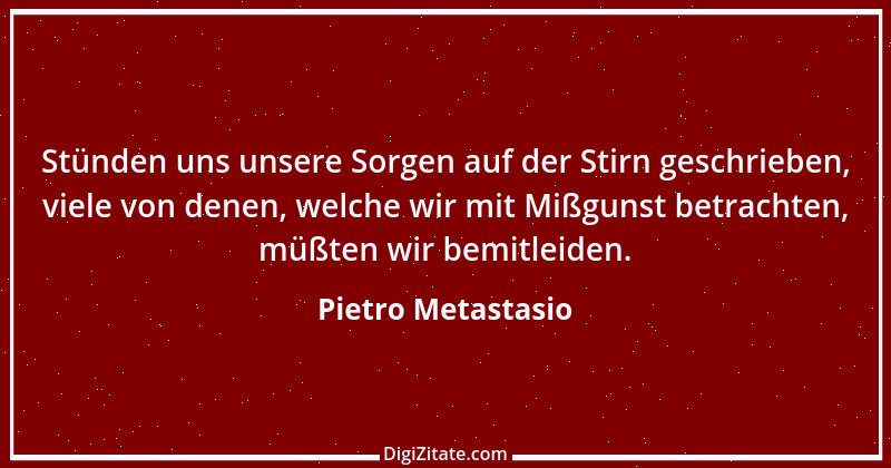 Zitat von Pietro Metastasio 2