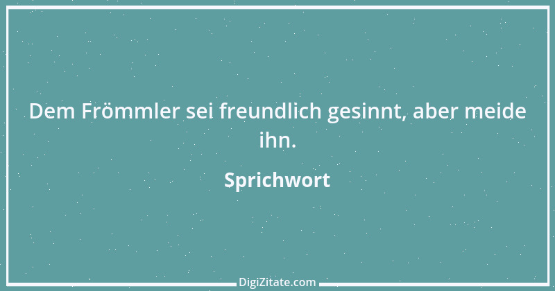 Zitat von Sprichwort 2816