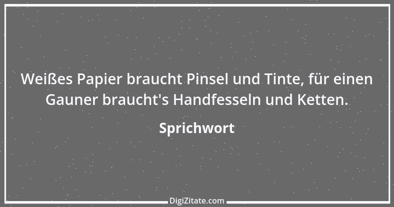 Zitat von Sprichwort 9816