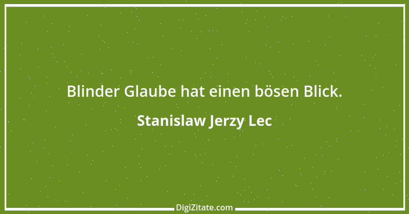 Zitat von Stanislaw Jerzy Lec 157