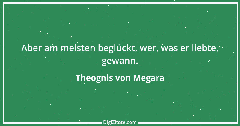 Zitat von Theognis von Megara 25