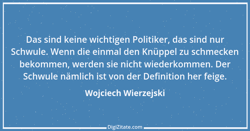 Zitat von Wojciech Wierzejski 2