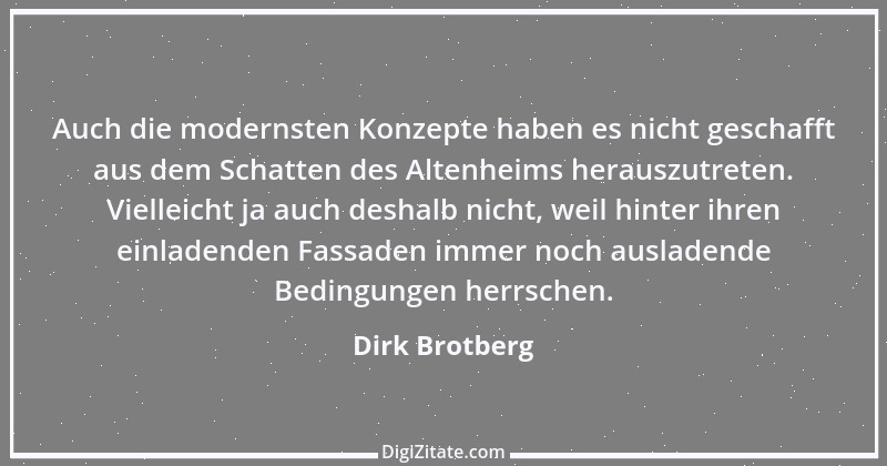 Zitat von Dirk Brotberg 1