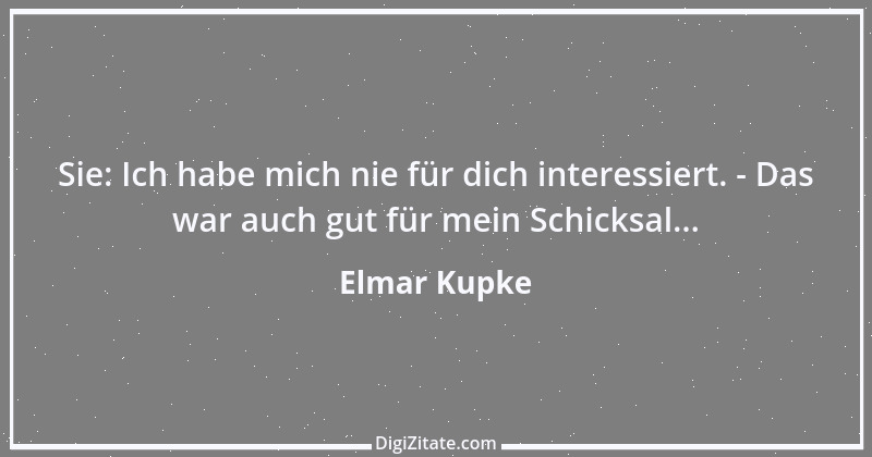 Zitat von Elmar Kupke 1036