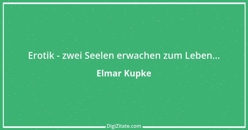 Zitat von Elmar Kupke 36