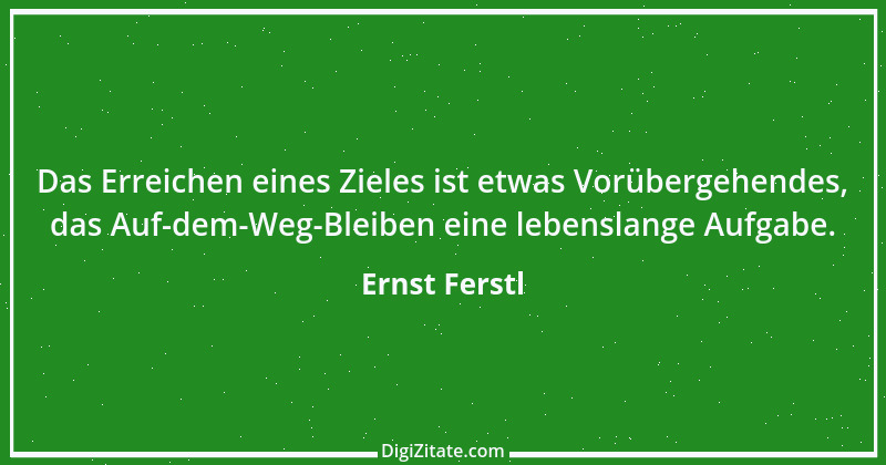 Zitat von Ernst Ferstl 1147