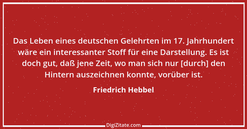 Zitat von Friedrich Hebbel 61