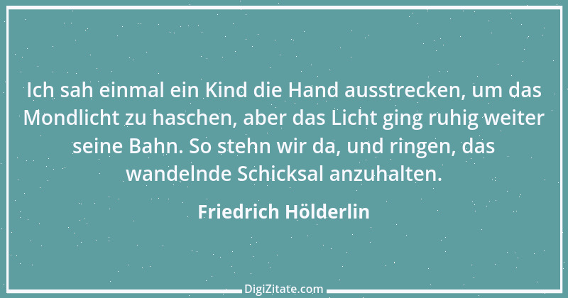 Zitat von Friedrich Hölderlin 216