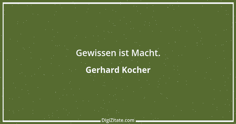 Zitat von Gerhard Kocher 215