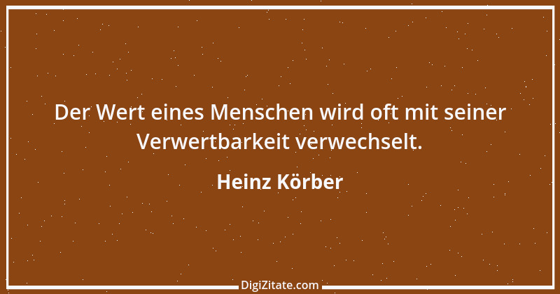 Zitat von Heinz Körber 74