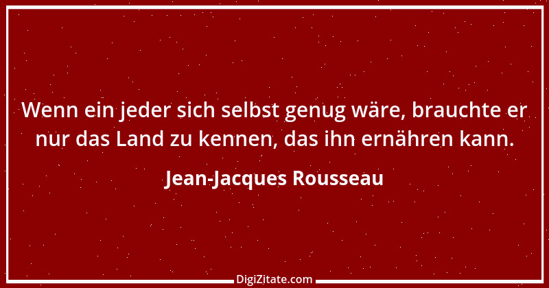 Zitat von Jean-Jacques Rousseau 293