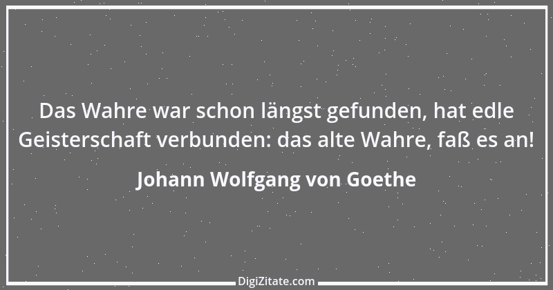 Zitat von Johann Wolfgang von Goethe 1706