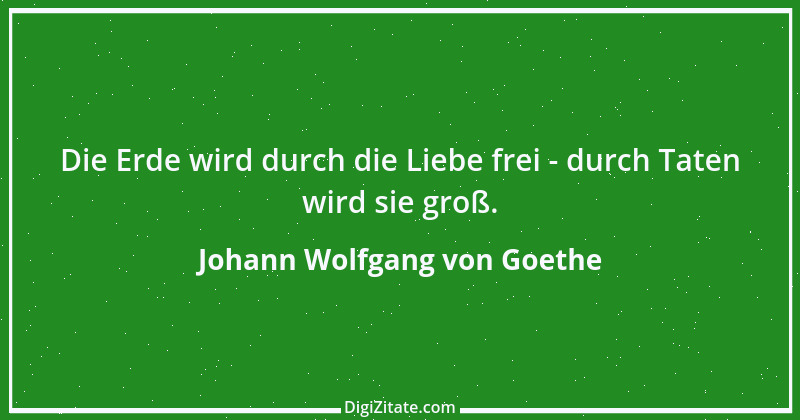 Zitat von Johann Wolfgang von Goethe 2706