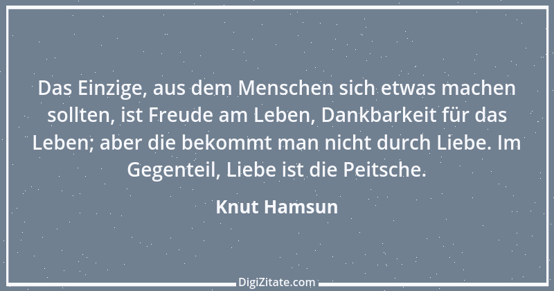 Zitat von Knut Hamsun 16