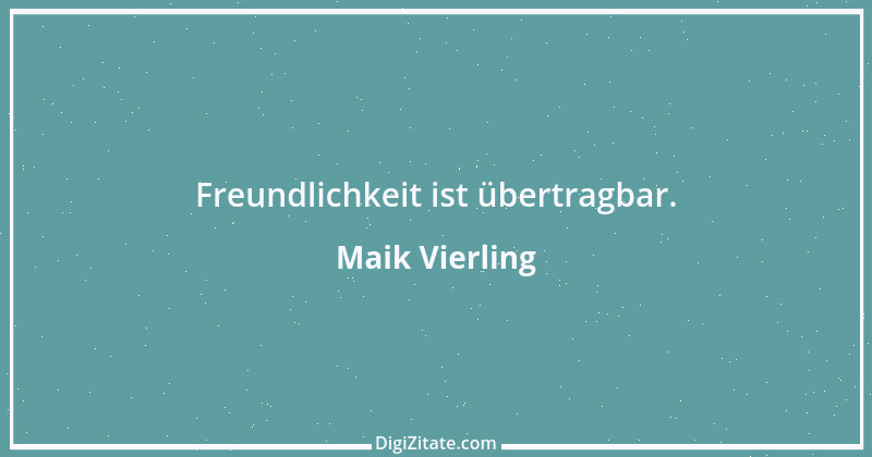 Zitat von Maik Vierling 1