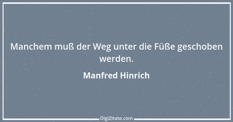 Zitat von Manfred Hinrich 3880