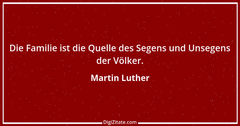 Zitat von Martin Luther 394