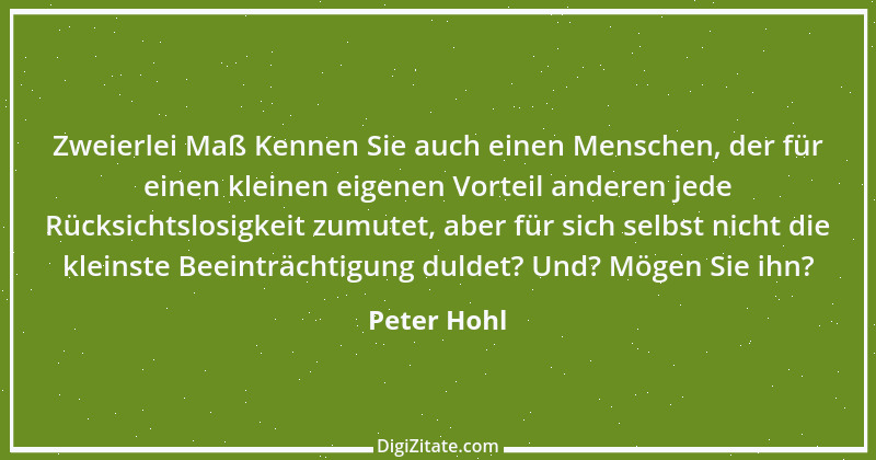 Zitat von Peter Hohl 89