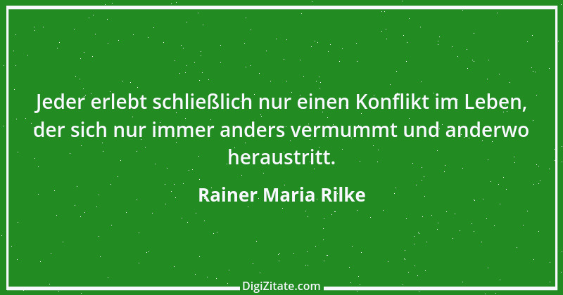 Zitat von Rainer Maria Rilke 251