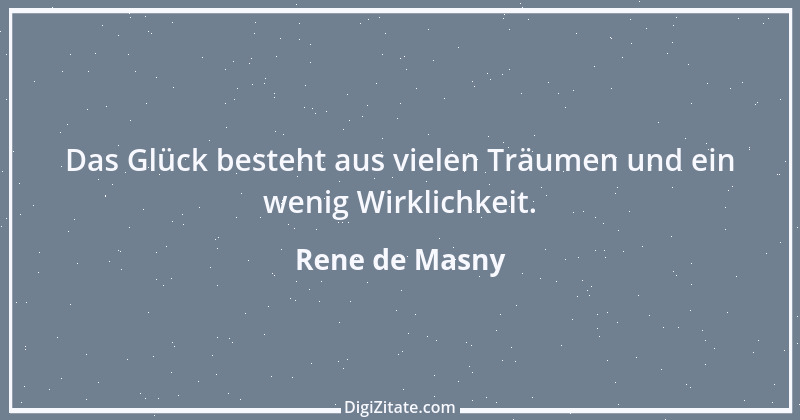 Zitat von Rene de Masny 1