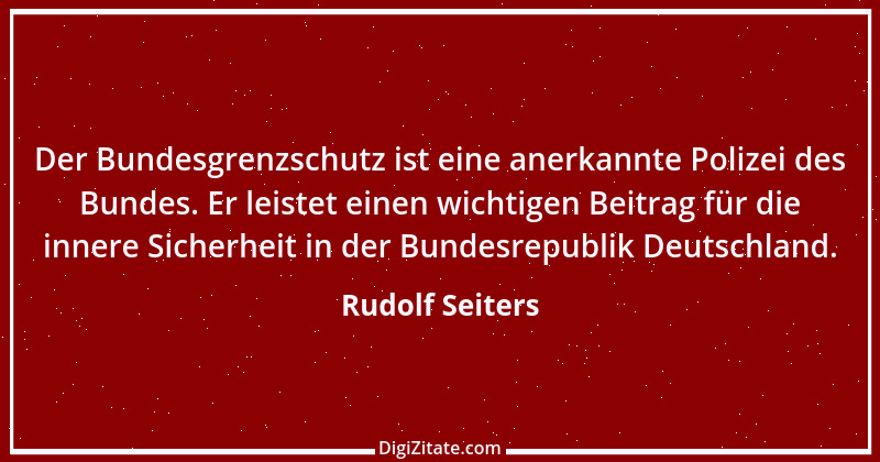 Zitat von Rudolf Seiters 7