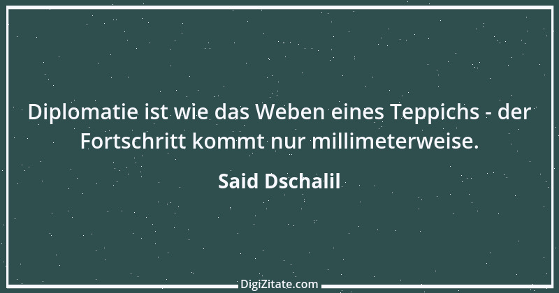 Zitat von Said Dschalil 1