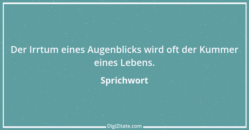 Zitat von Sprichwort 6698