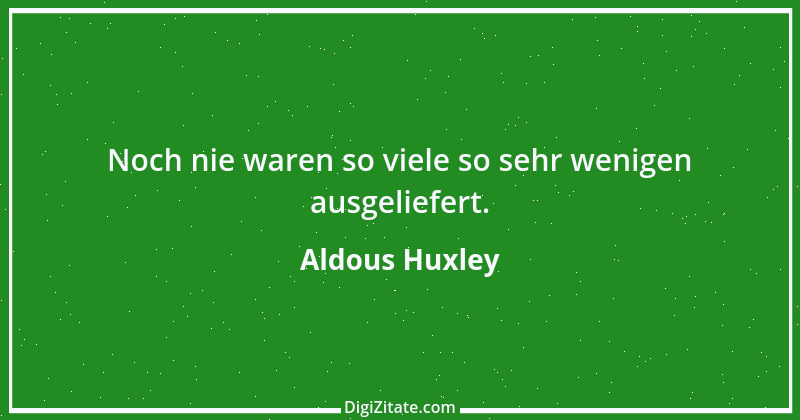 Zitat von Aldous Huxley 18