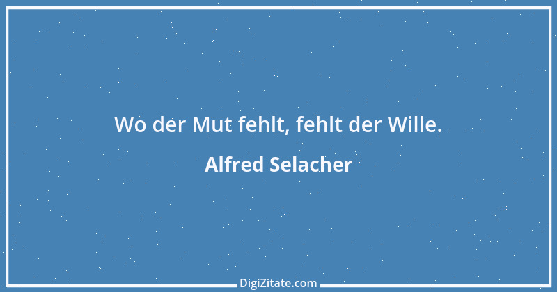 Zitat von Alfred Selacher 31