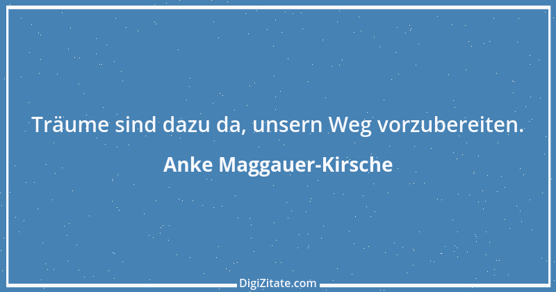 Zitat von Anke Maggauer-Kirsche 1004