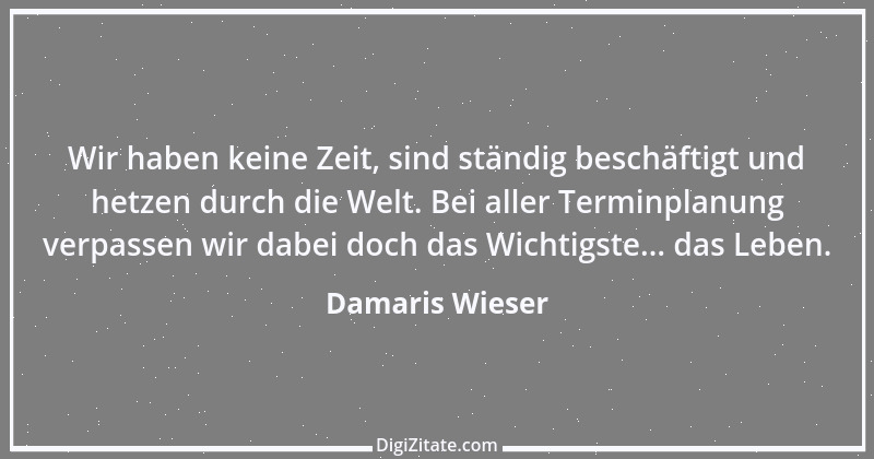 Zitat von Damaris Wieser 239