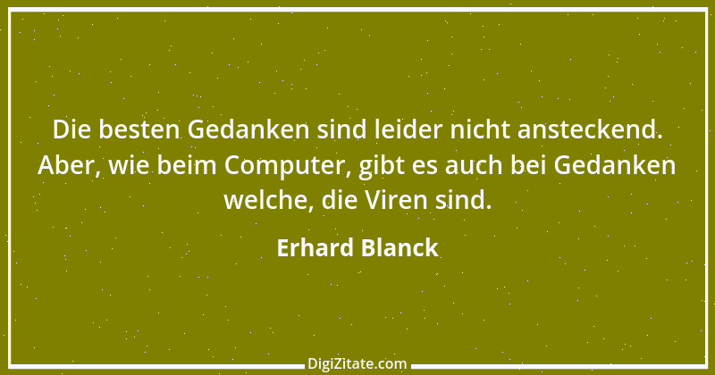 Zitat von Erhard Blanck 262