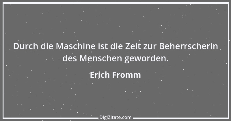 Zitat von Erich Fromm 57