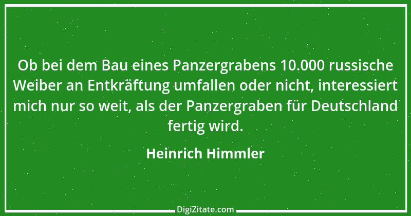 Zitat von Heinrich Himmler 1