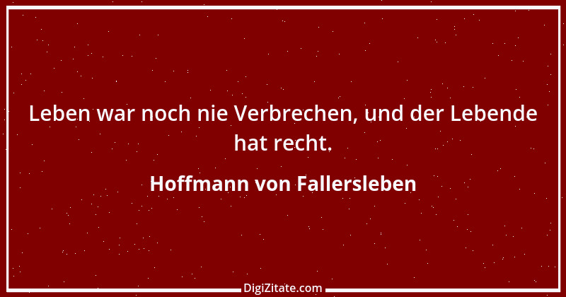 Zitat von Hoffmann von Fallersleben 32