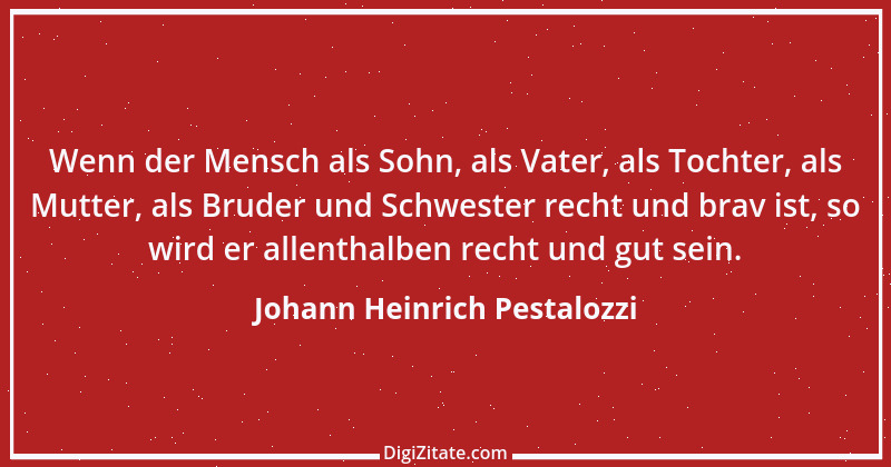 Zitat von Johann Heinrich Pestalozzi 178