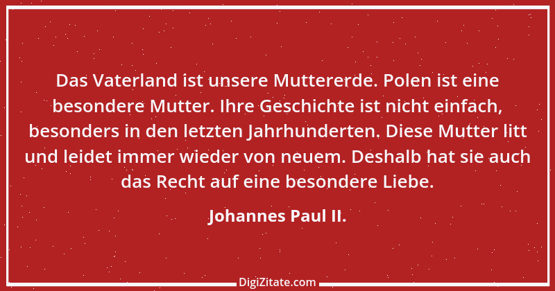 Zitat von Johannes Paul II. 50