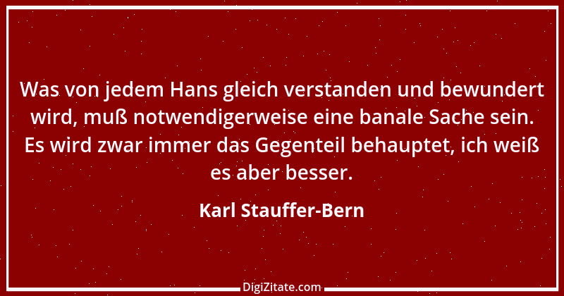 Zitat von Karl Stauffer-Bern 1