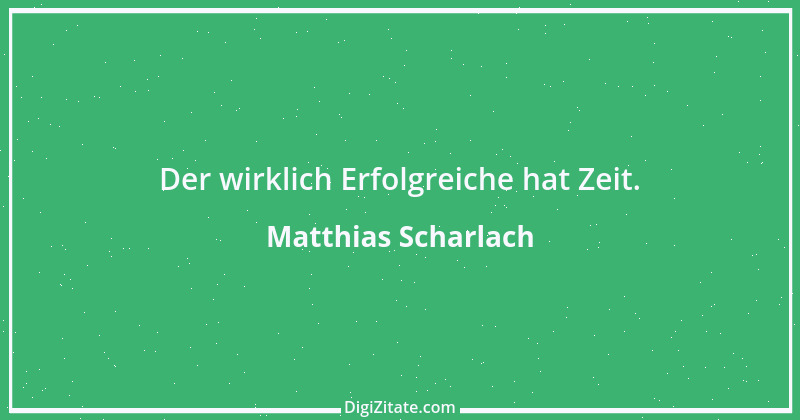 Zitat von Matthias Scharlach 22