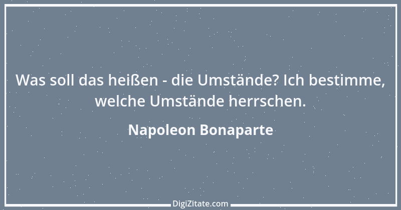 Zitat von Napoleon Bonaparte 57