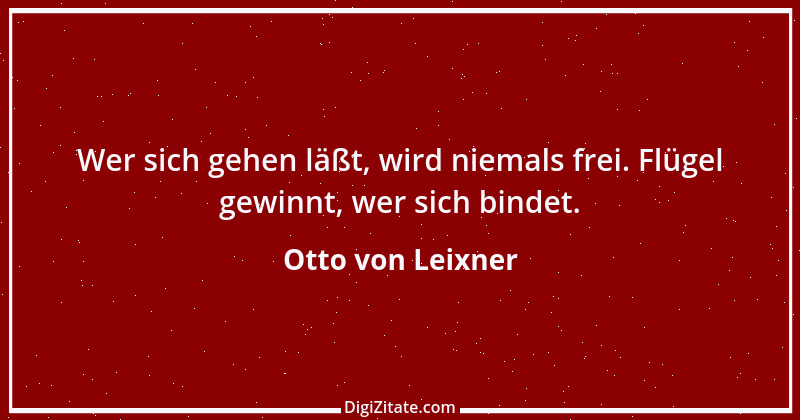 Zitat von Otto von Leixner 6