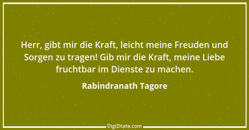 Zitat von Rabindranath Tagore 42