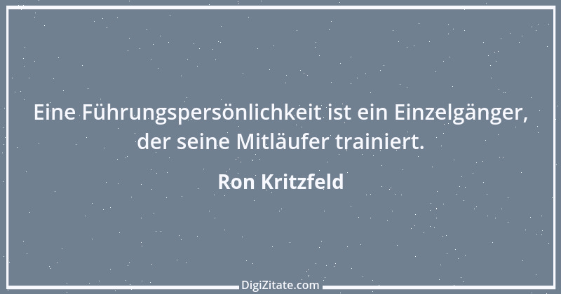 Zitat von Ron Kritzfeld 26